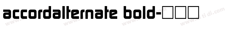 accordalternate bold字体转换